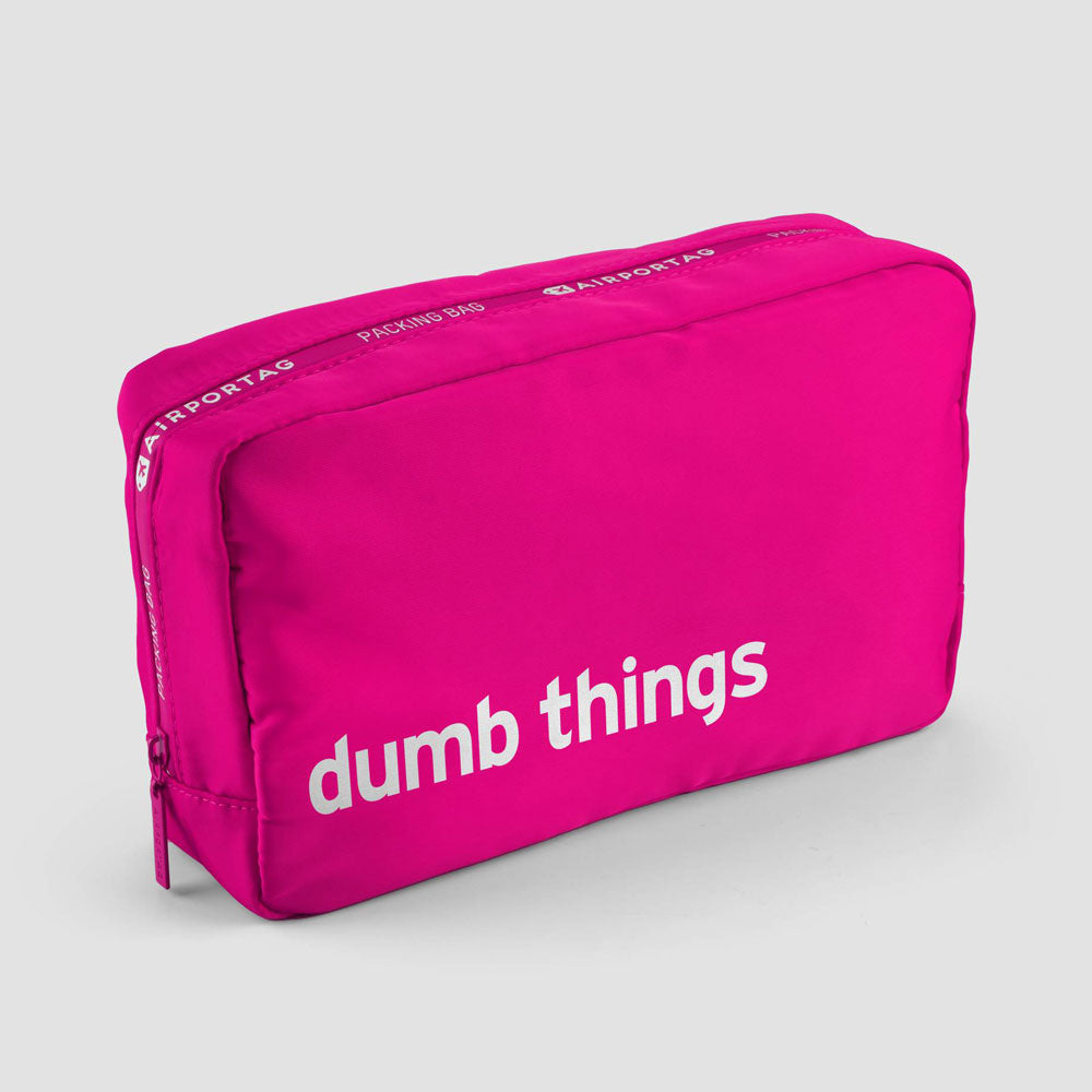 Dumb Things - Packing Bag