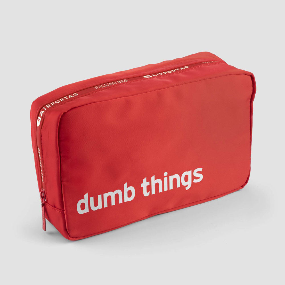 Dumb Things - Packing Bag