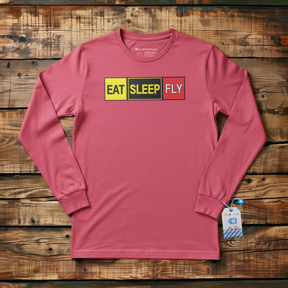 Eat Sleep Fly - Long Sleeve T-Shirt