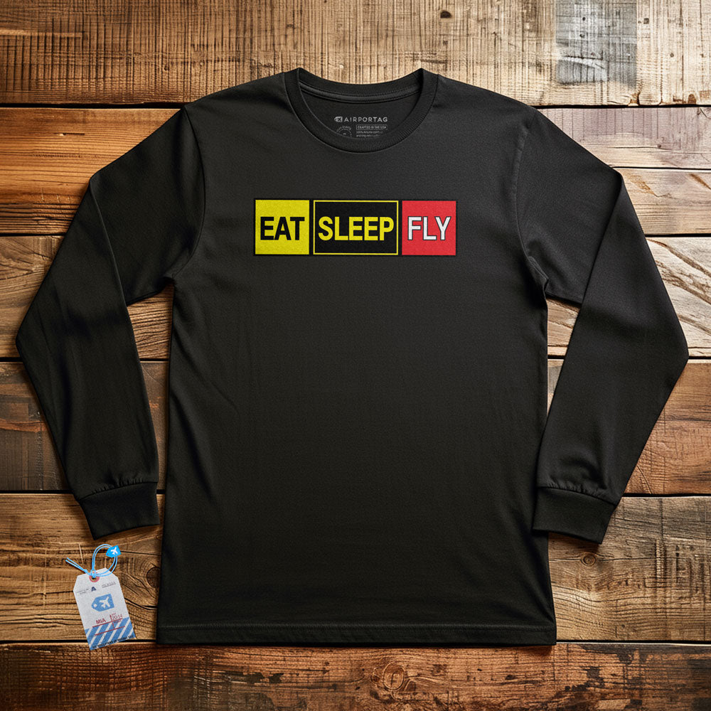 Eat Sleep Fly - Long Sleeve T-Shirt