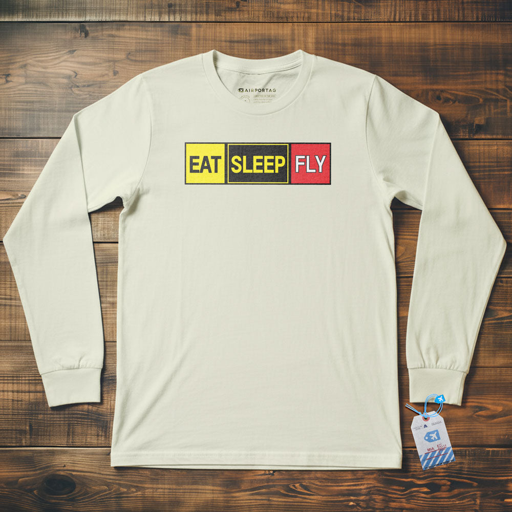 Eat Sleep Fly - Long Sleeve T-Shirt