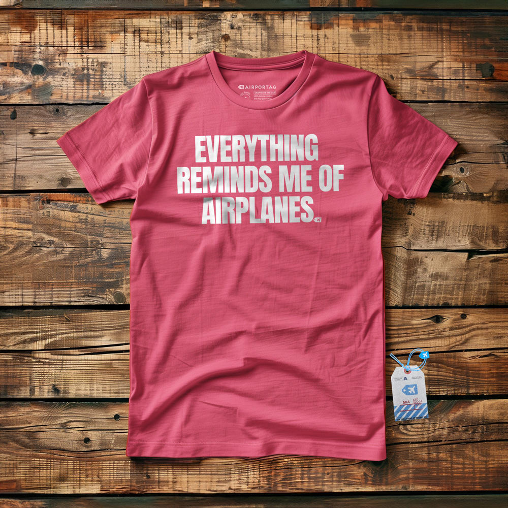 Everything Reminds Me of Airplanes - T-Shirt - Pink