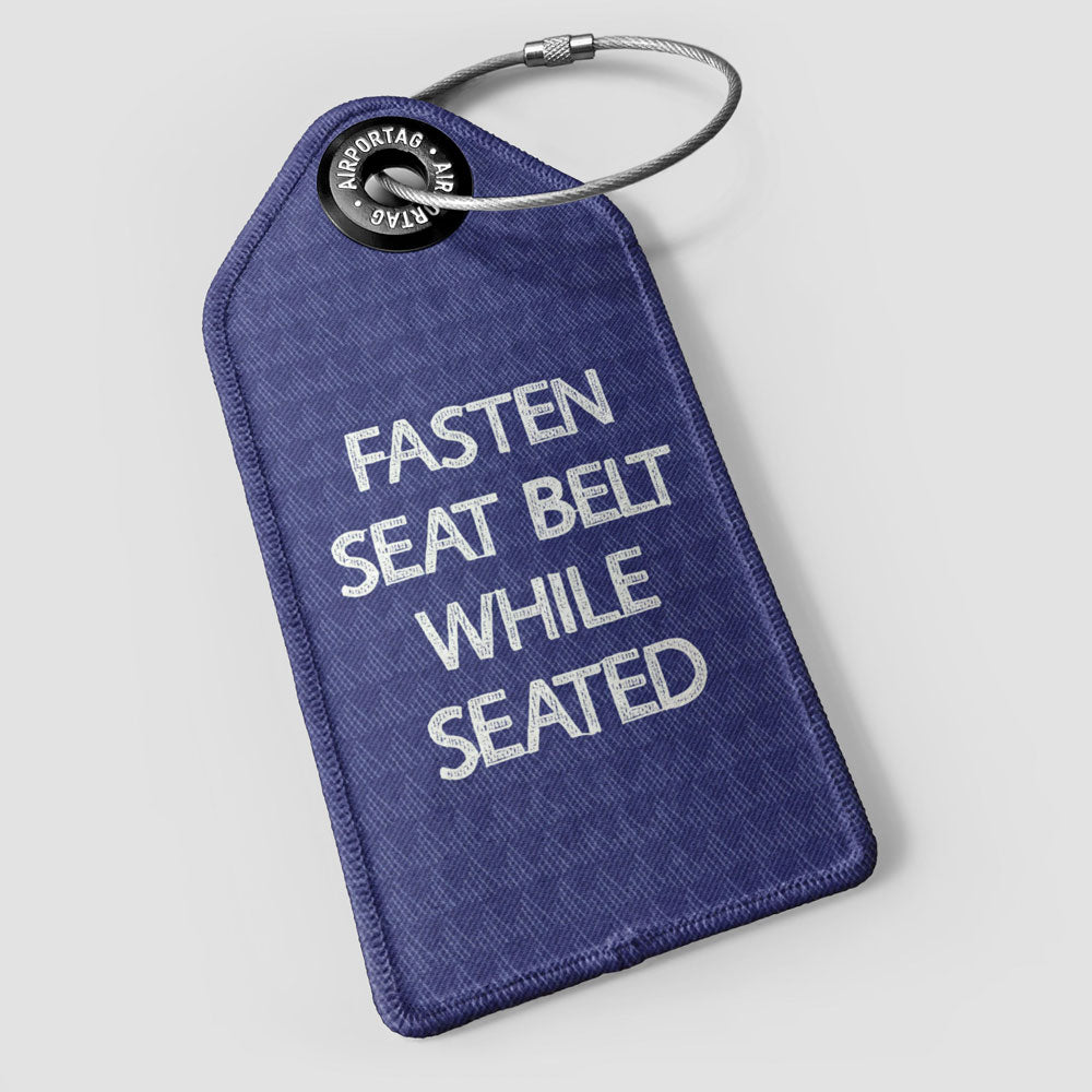 Fasten Seat Belt - Luggage Tag