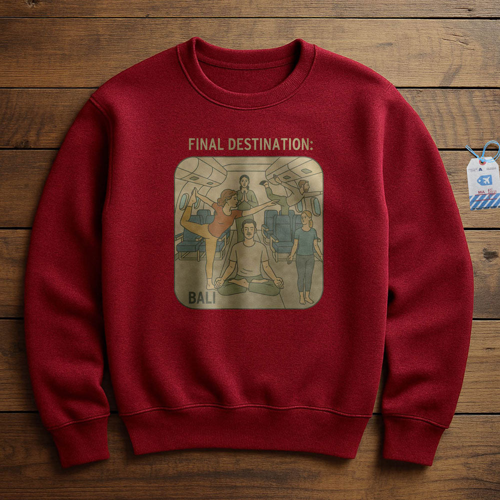 Final Destination - Bali - Sweatshirt