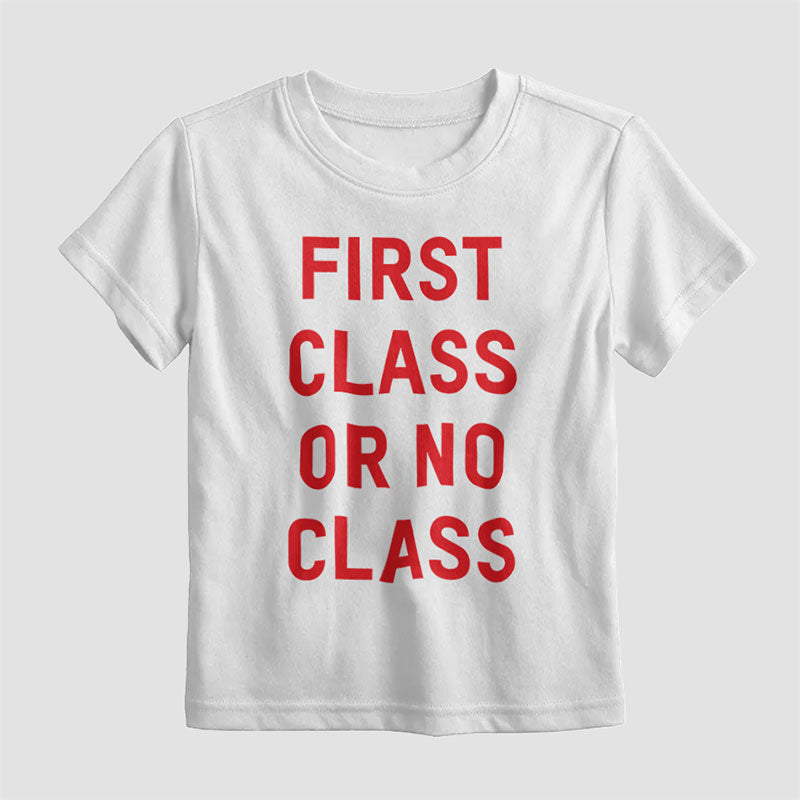 Première classe ou pas de classe - T-shirt pour enfants