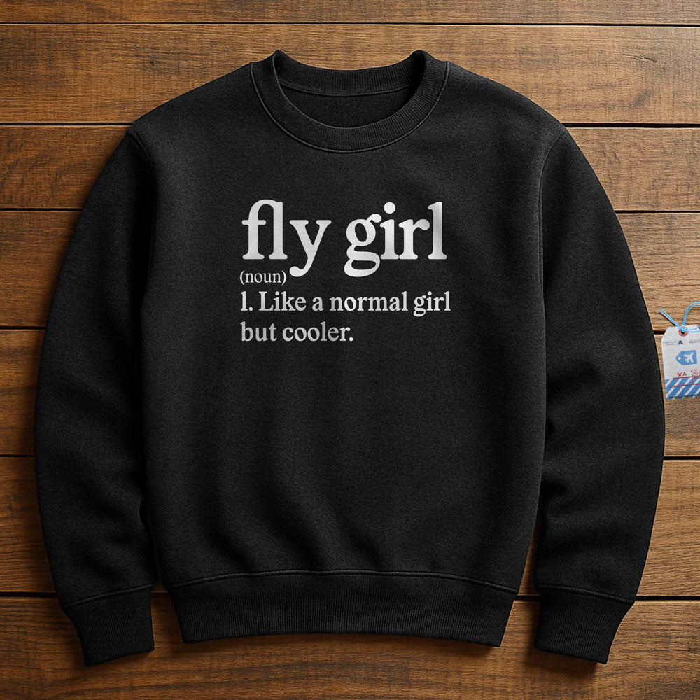 Fly Girl - Sweatshirt