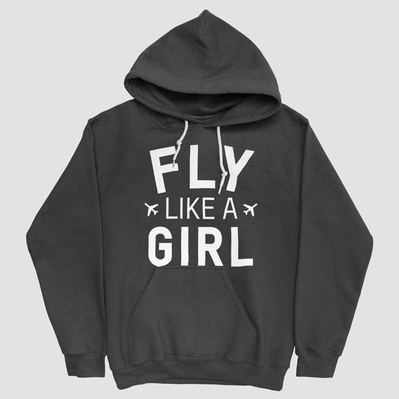 Fly Like A Girl - Pullover Hoody