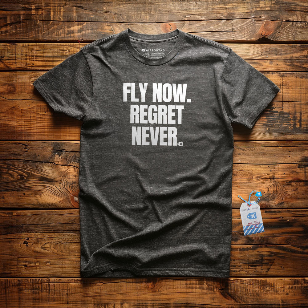 Fly Now. Regret Never. - T-Shirt - Dark Grey Heather