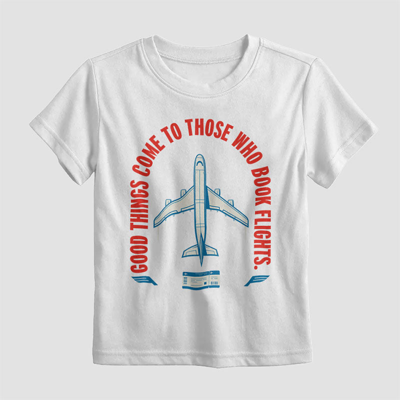 Good Things To Those Book Flight - Kids T-Shirt