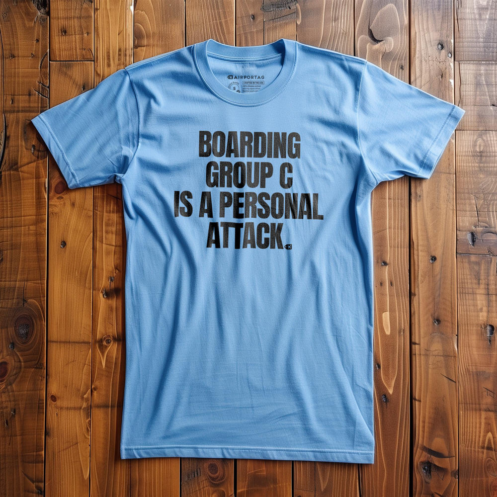 Boarding Group C Is a Personal Attack - T-Shirt - Ocean Blue