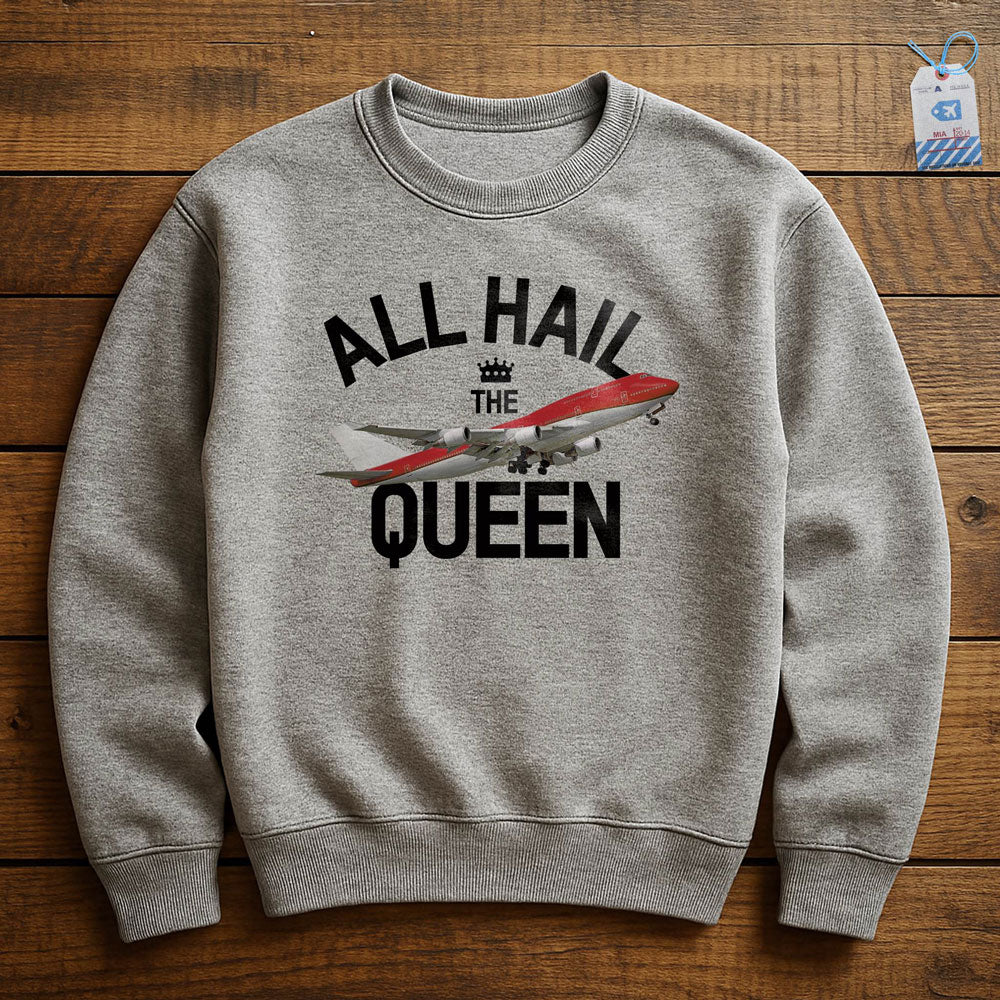 All Hail The Queen - Sweatshirt