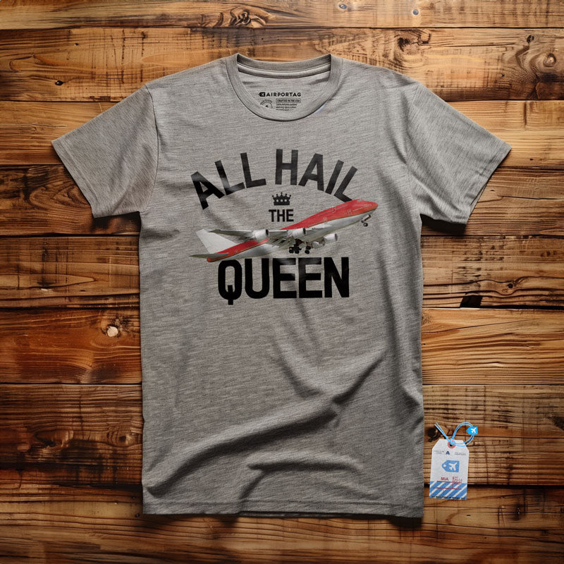 All Hail The Queen - T-Shirt