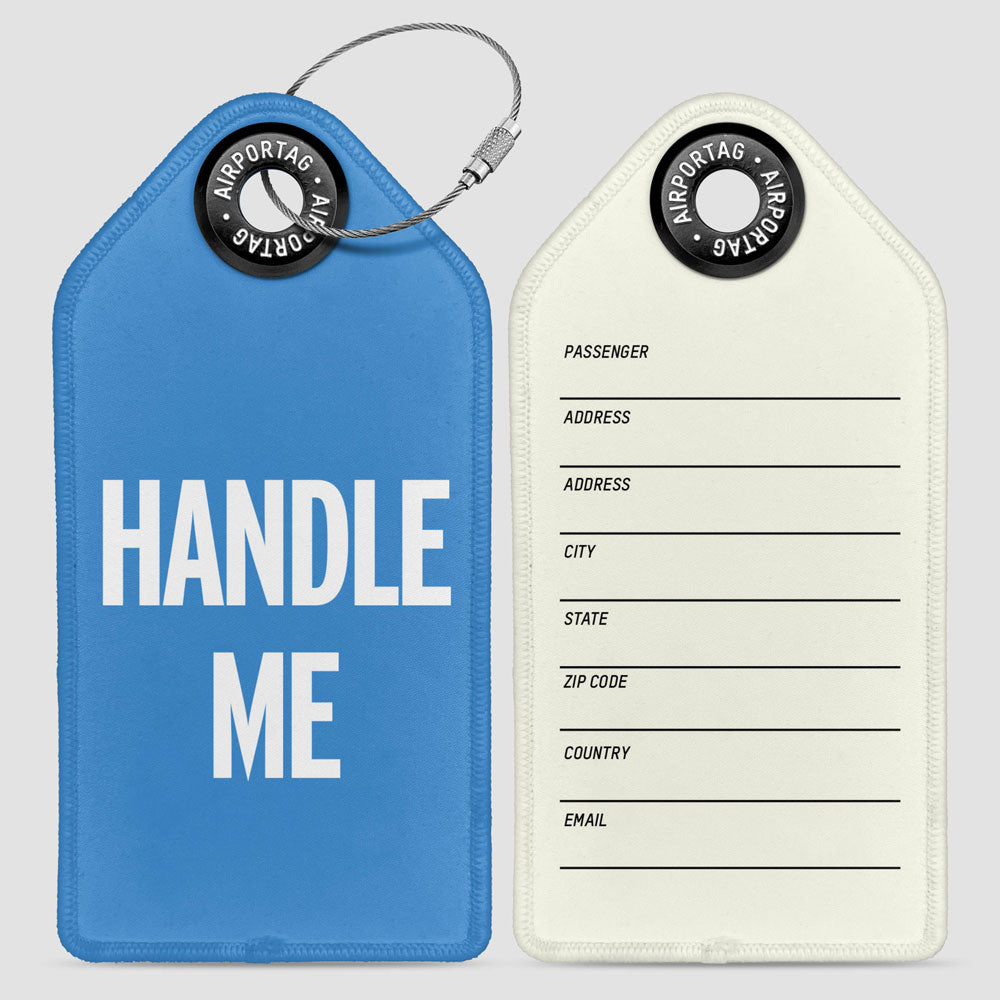 Handle Me - Luggage Tag