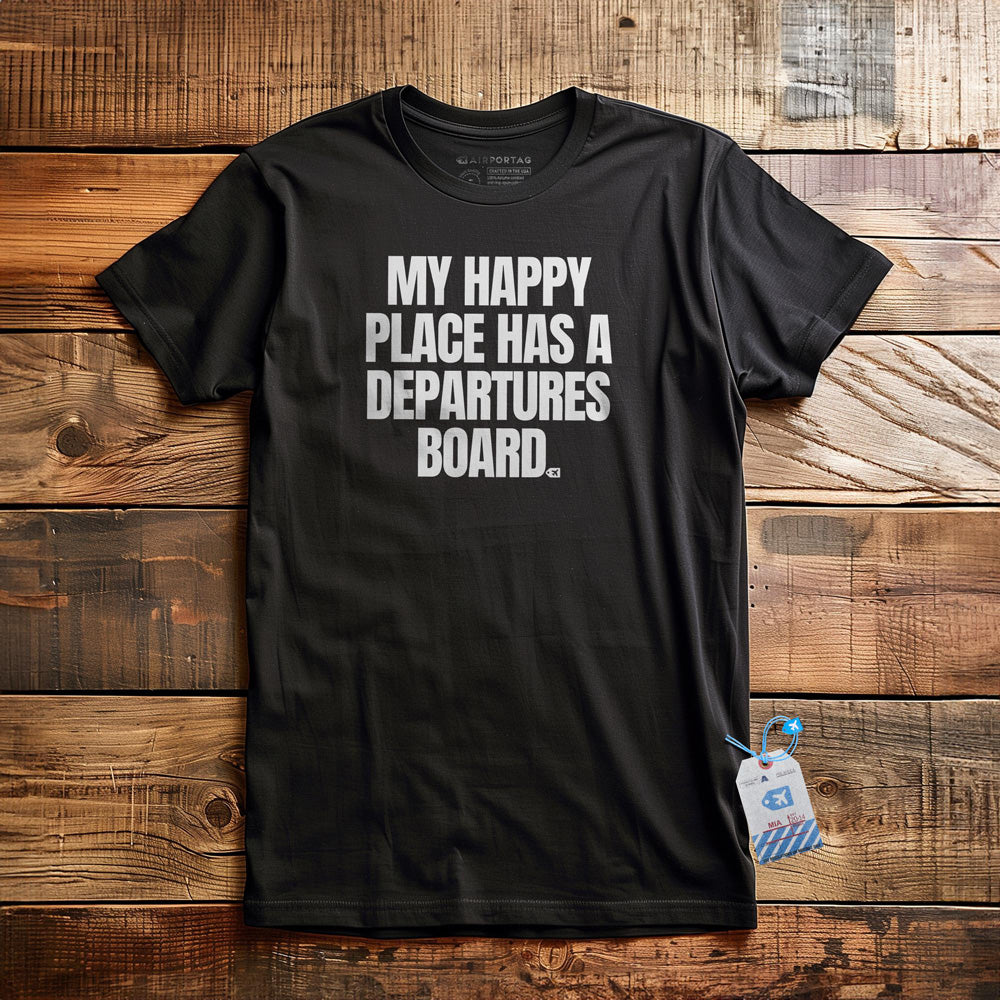 My Happy Place Has a Departures Board - T-Shirt - Black