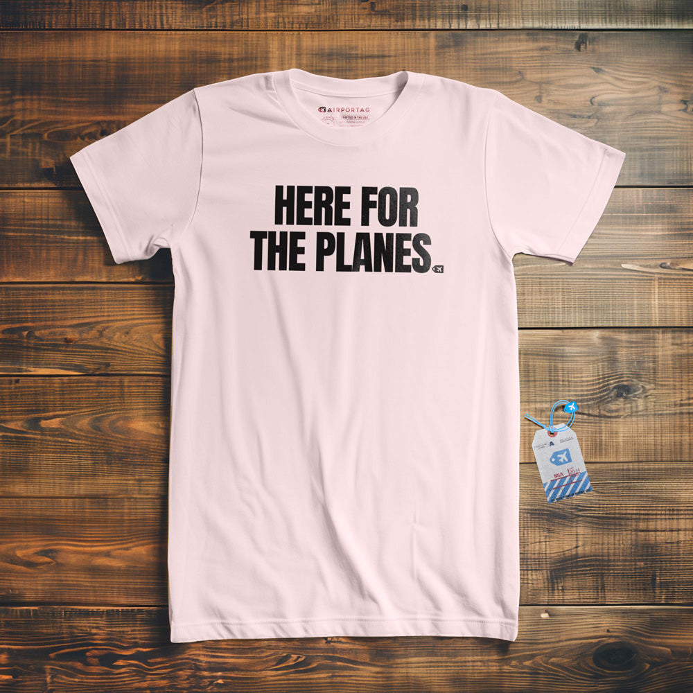 Here for the Planes - T-Shirt - Light Pink