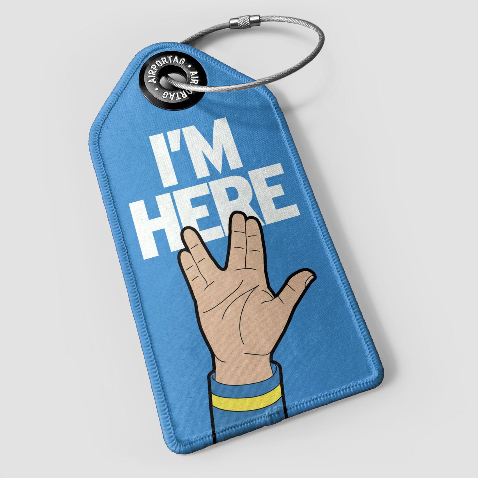 I'm Here - Luggage Tag