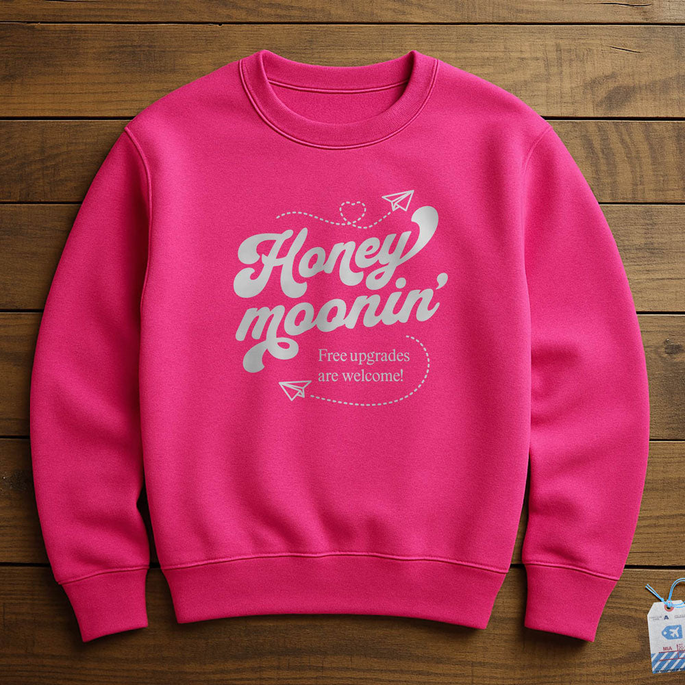 Honey Moonin' Upgrade - Sweatshirt