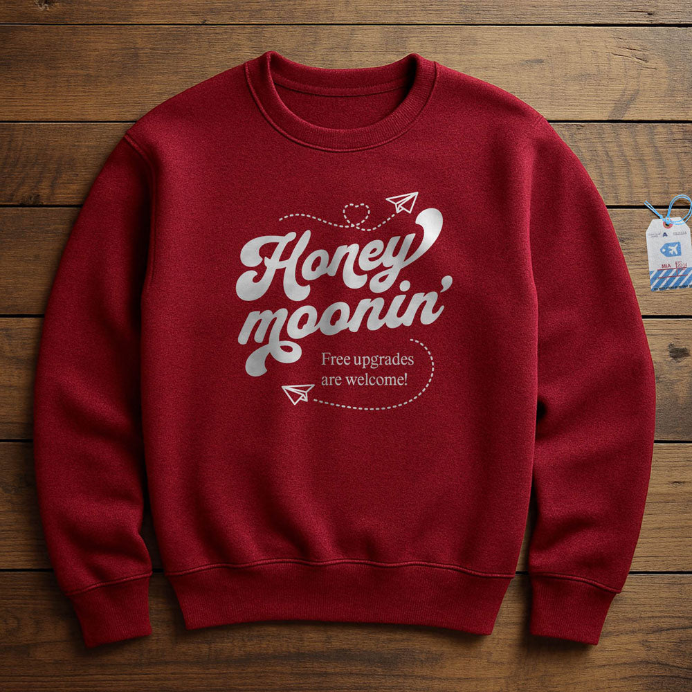 Honey Moonin' Upgrade - Sweatshirt