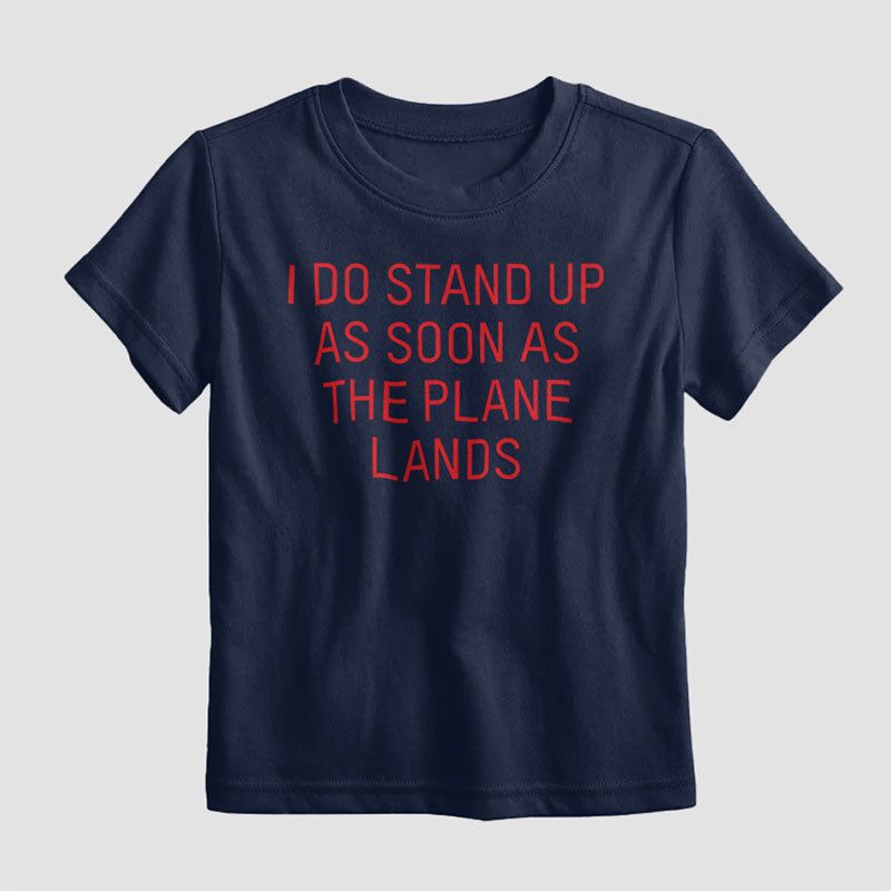 I Do Stand Up - Kids T-Shirt