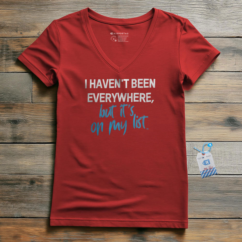 I Haven't Been - Women's V-Neck T-Shirt