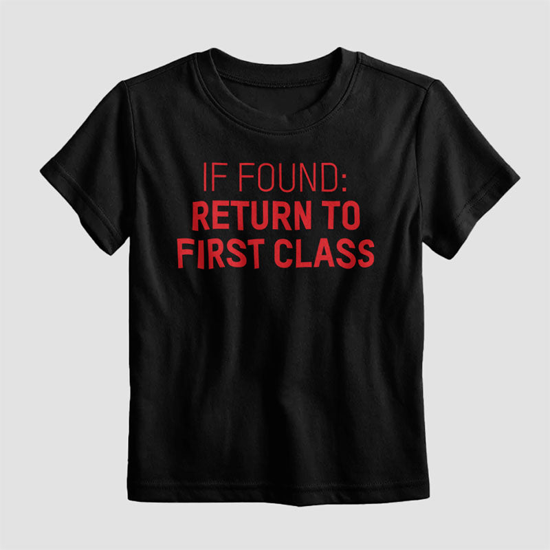 Si trouvé, retournez en première classe - T-shirt pour enfants