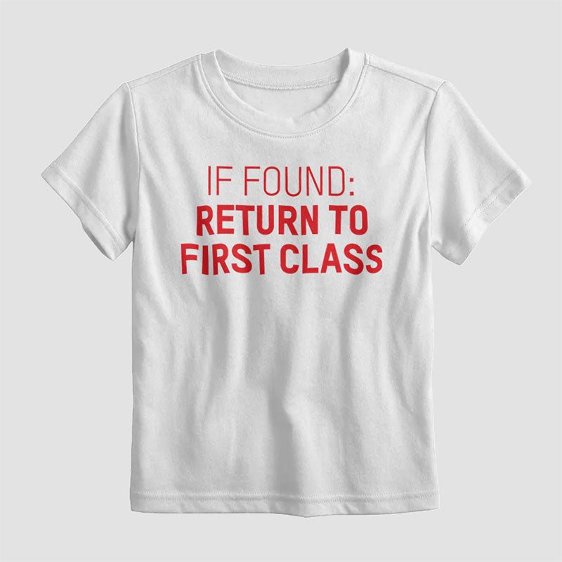 Si trouvé, retournez en première classe - T-shirt pour enfants