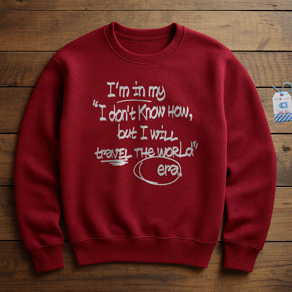 In my Era Travel The World - Sweatshirt