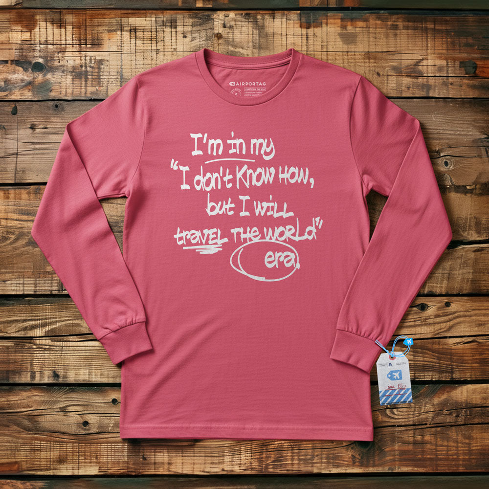 In my Era Travel The World - Long Sleeve T-Shirt
