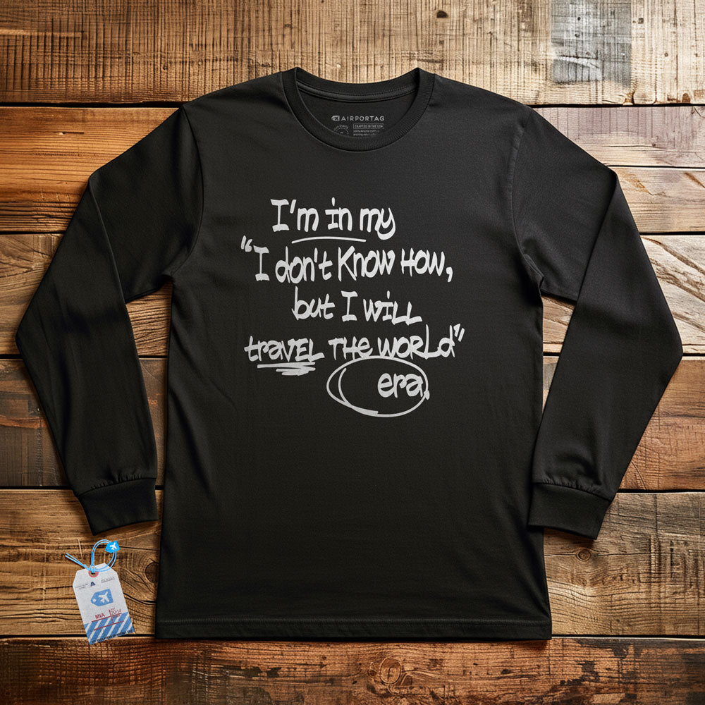 In my Era Travel The World - Long Sleeve T-Shirt