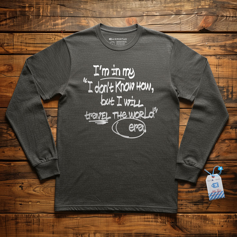 In my Era Travel The World - Long Sleeve T-Shirt