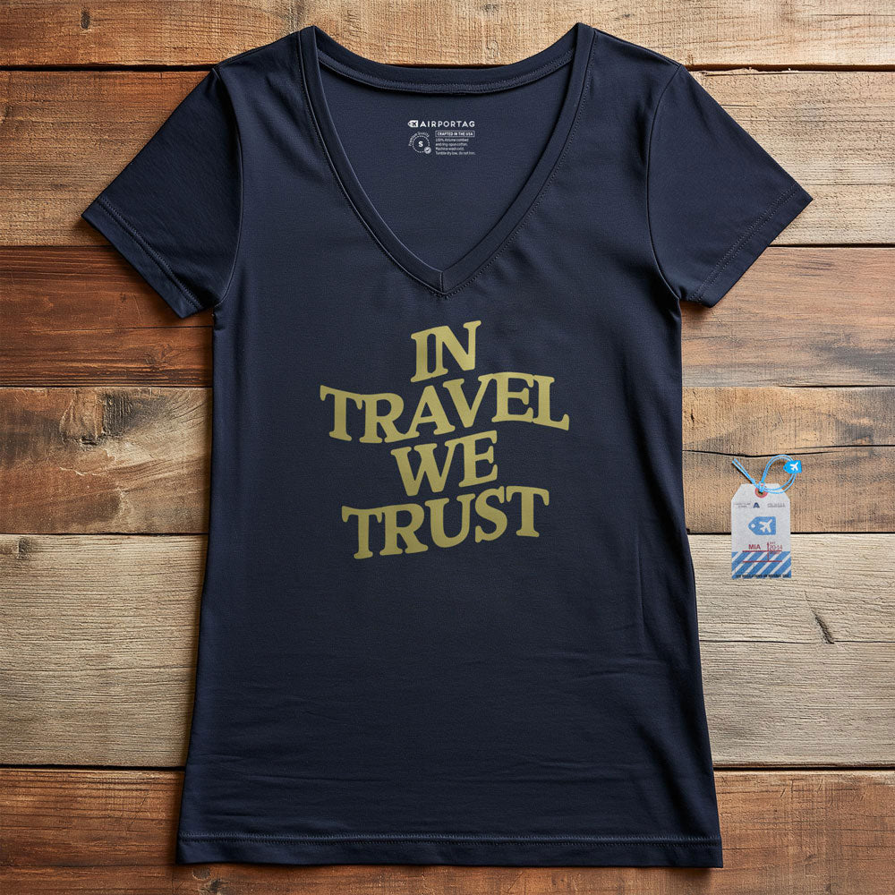 In Travel We Trust - Women's V-Neck T-Shirt