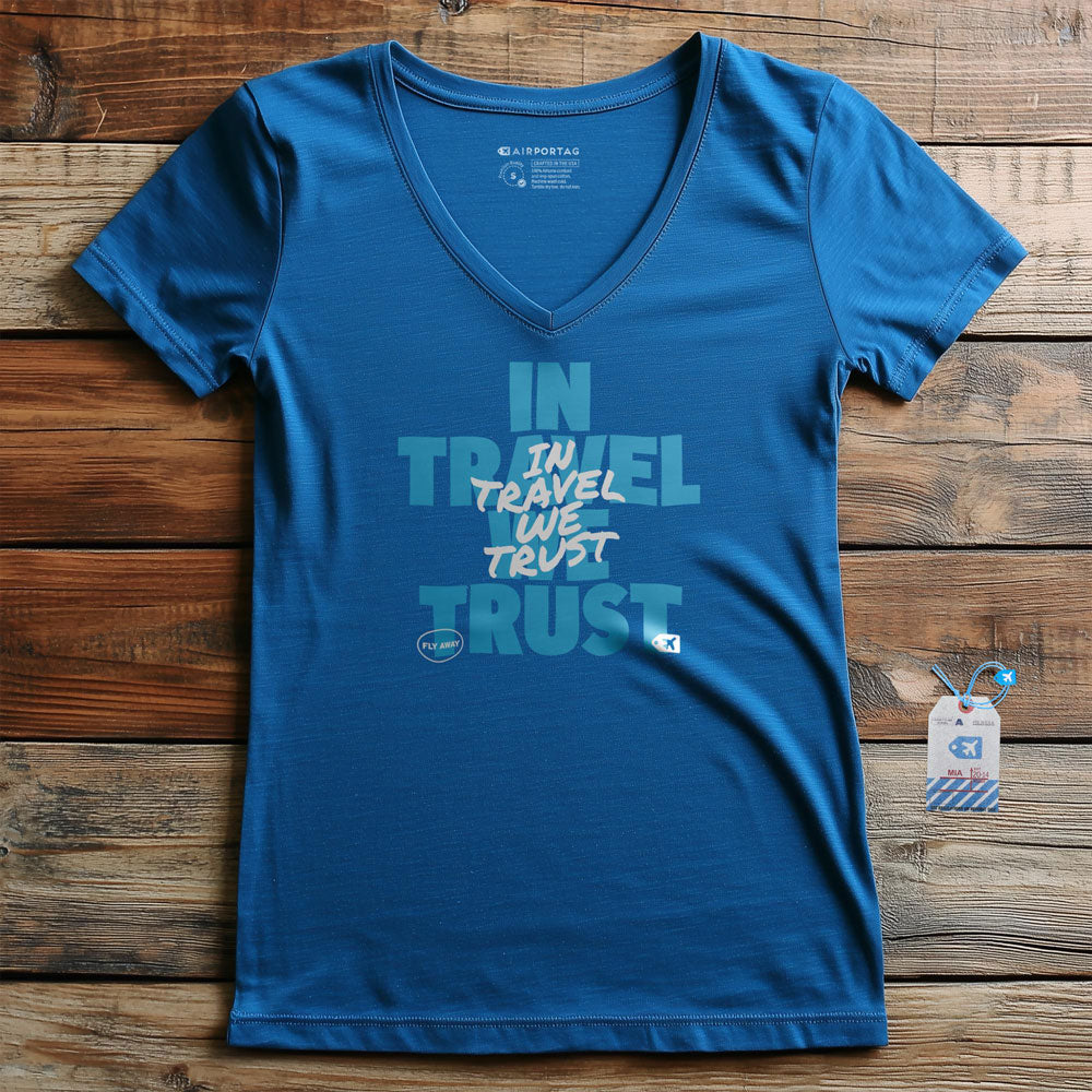 In Travel We Trust - Women's V-Neck T-Shirt