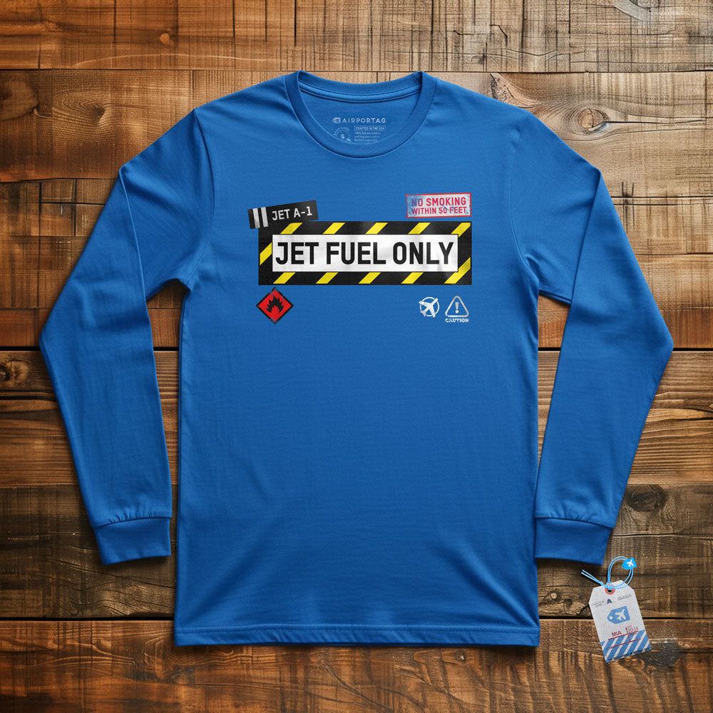 Jet Fuel - Long Sleeve T-Shirt