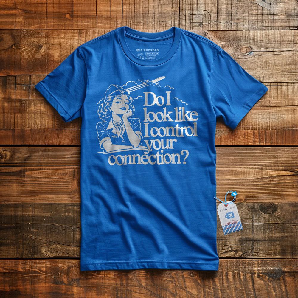 Do I Look Like I Control Your Connection? - T-Shirt