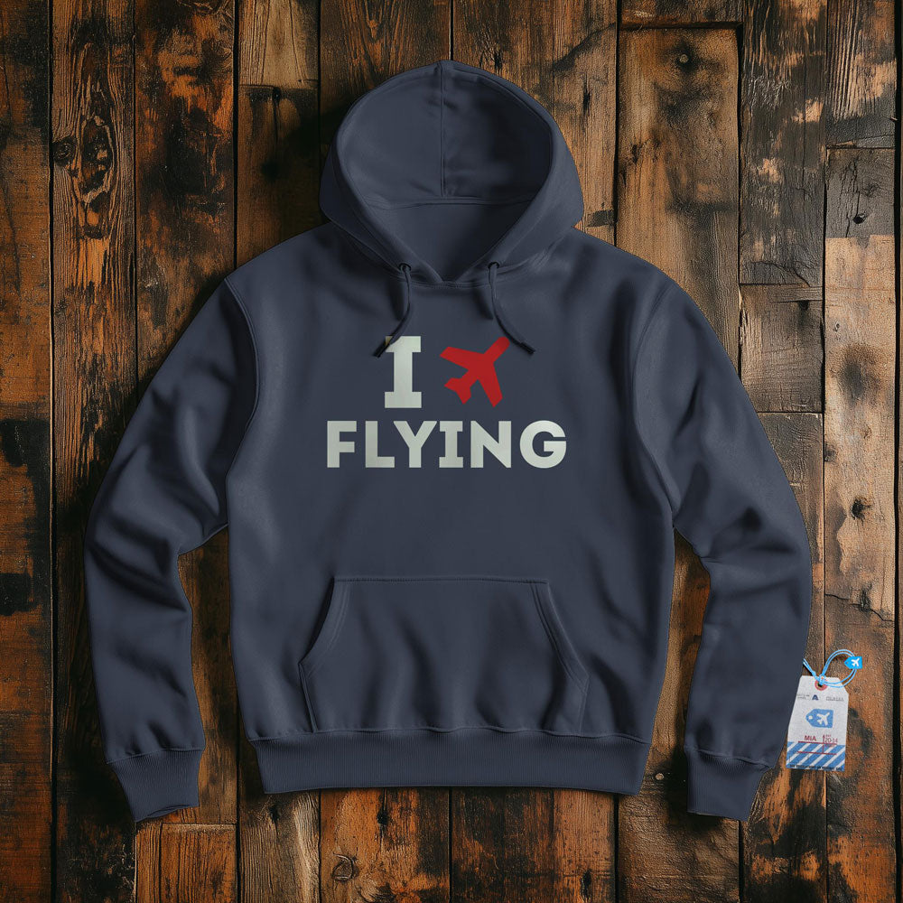 I Love Flying - Pullover Hoodie