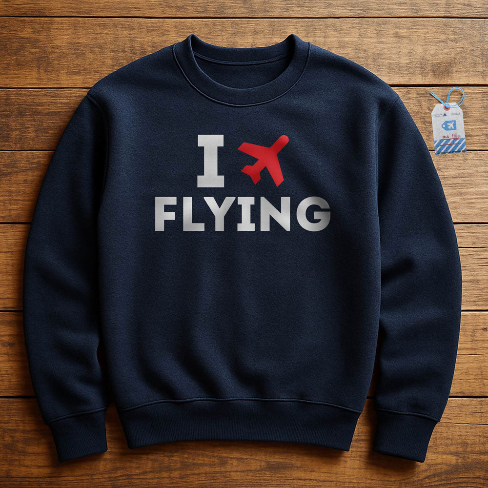 I Love Flying - Sweatshirt