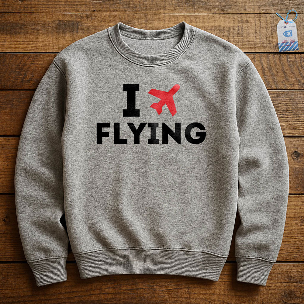 I Love Flying - Sweatshirt