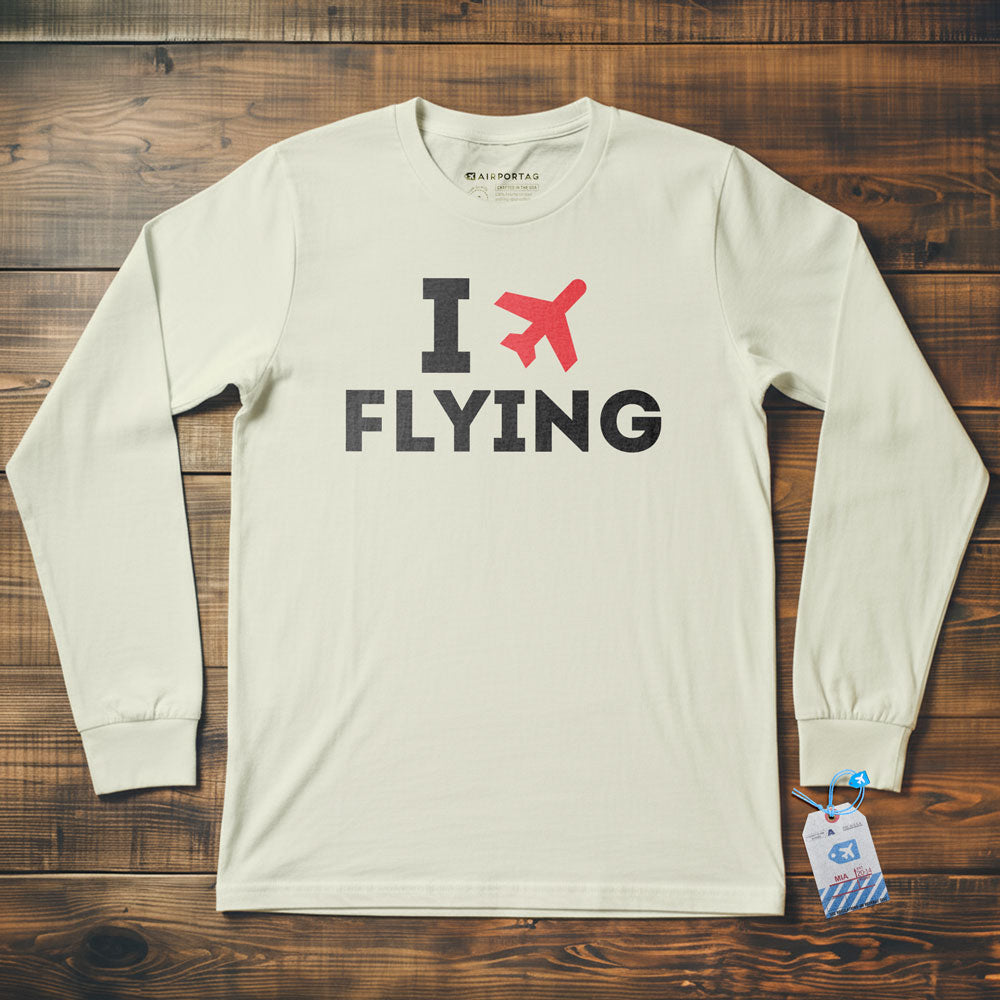 I Love Flying - Long Sleeve T-Shirt