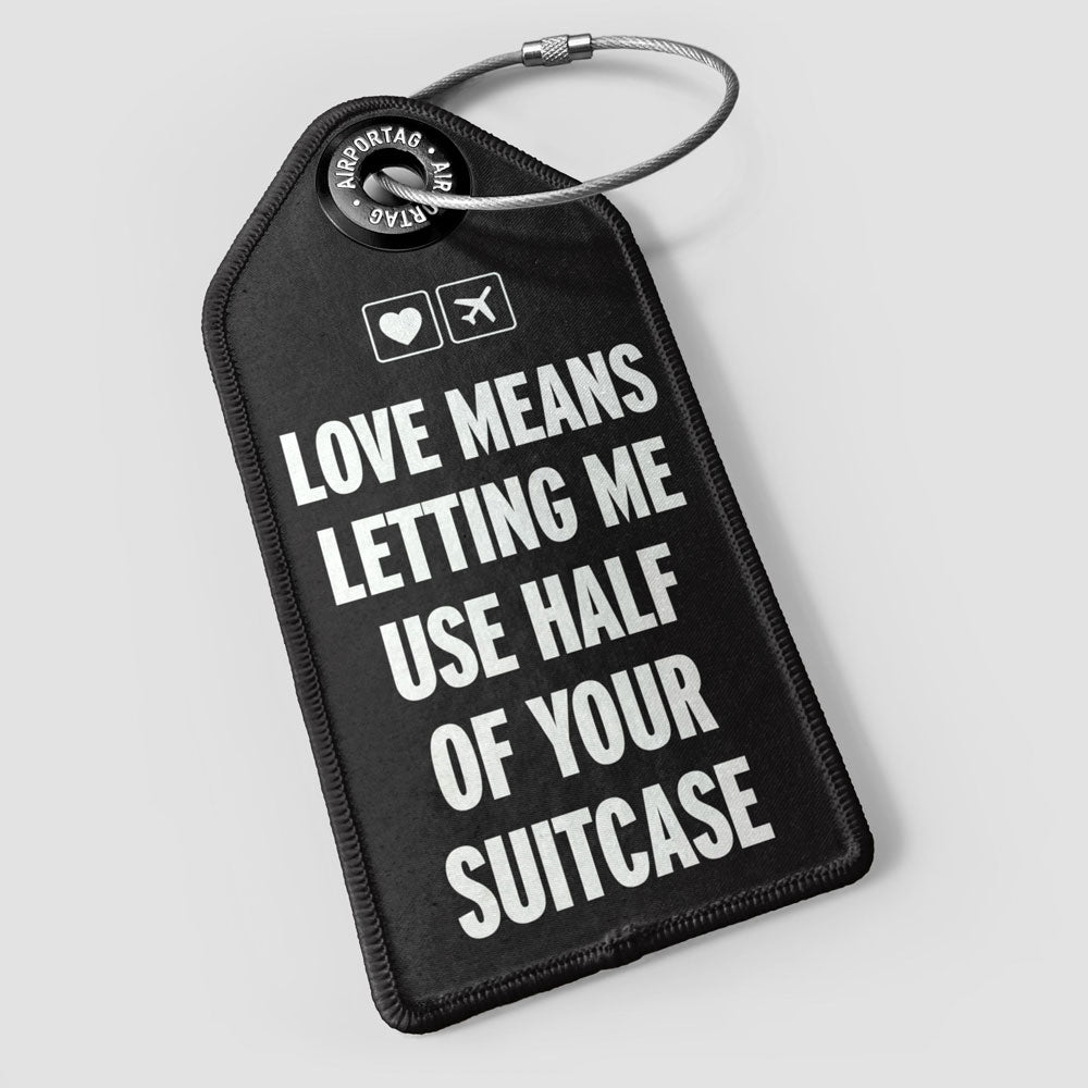 Love means ... - Luggage Tag