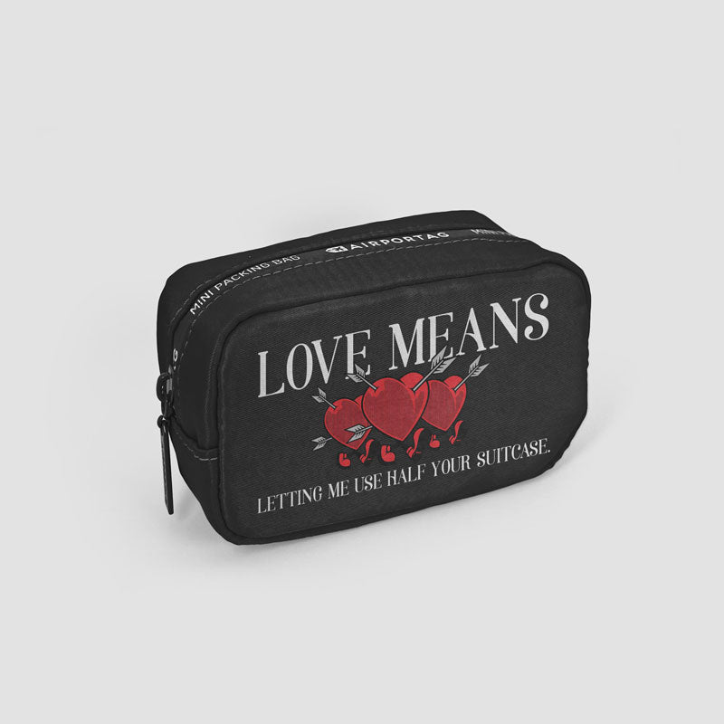 Love means ... Half Suitcase - Mini Packing Bag