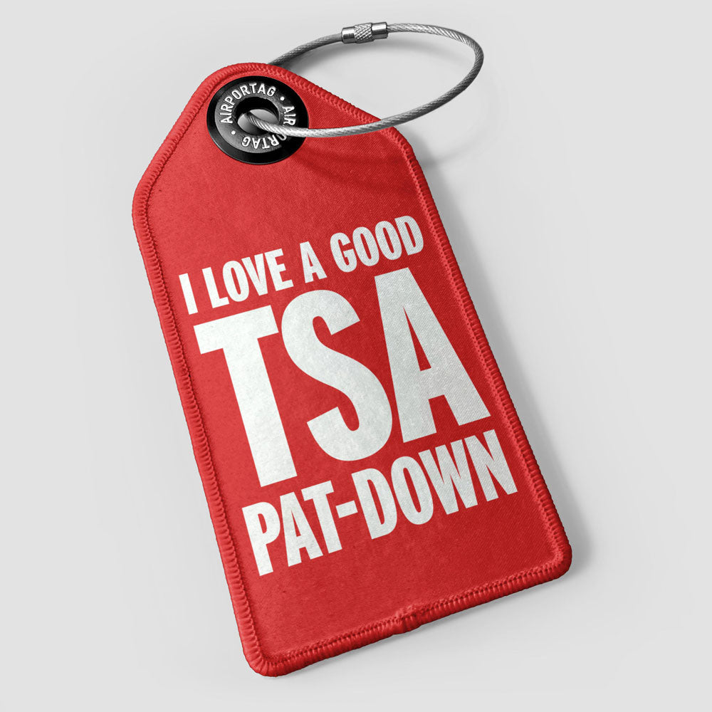 I Love a Good TSA Pat-Down - Luggage Tag display picture 1