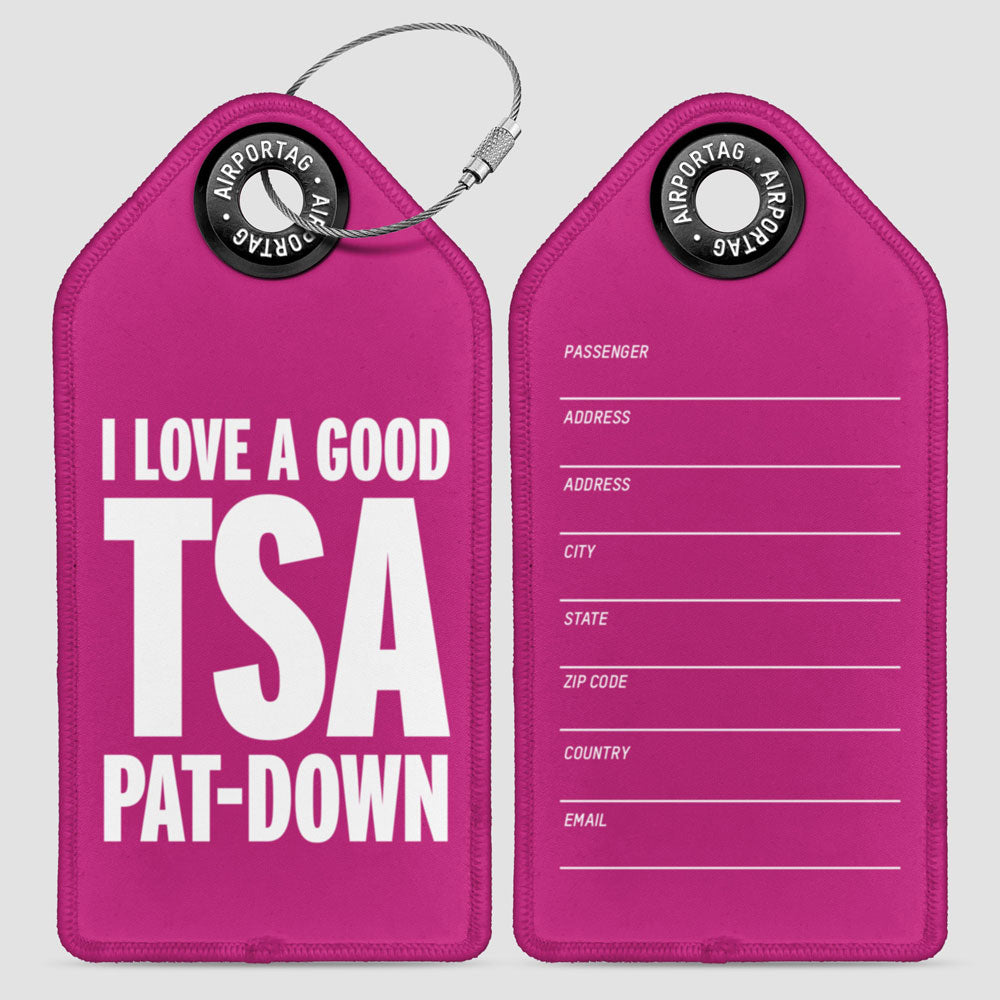 I Love a Good TSA Pat-Down - ラゲッジタグ