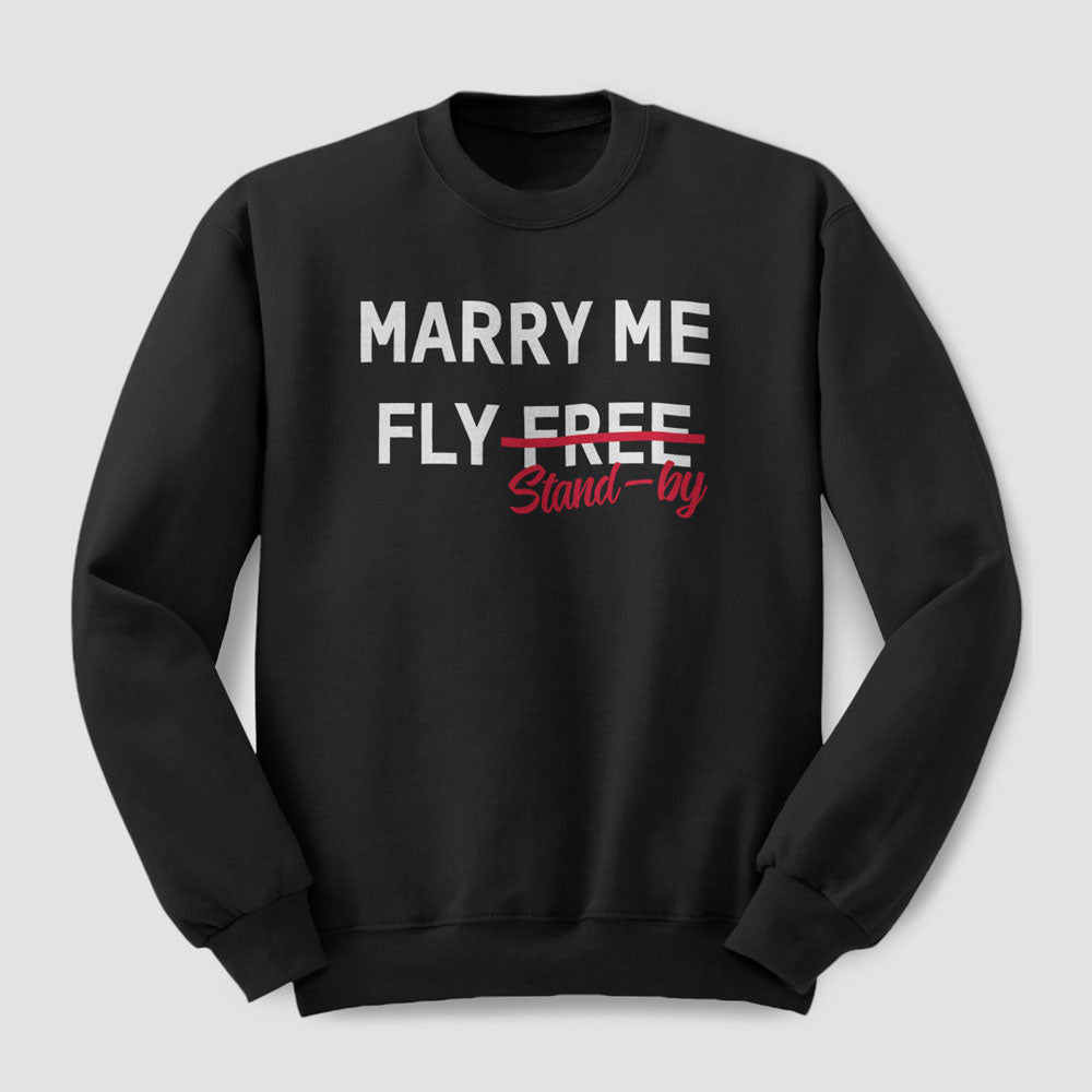 Marry Me - Sweatshirt