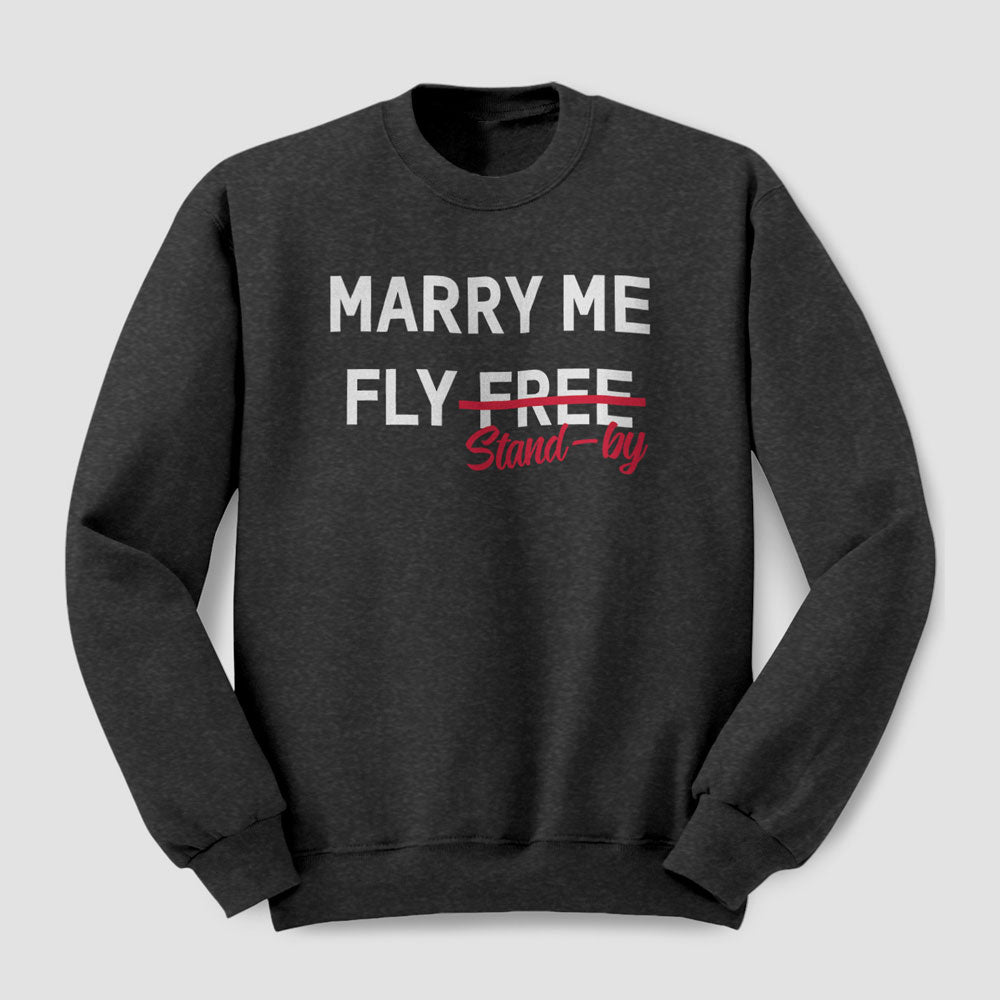 Marry Me - Sweatshirt
