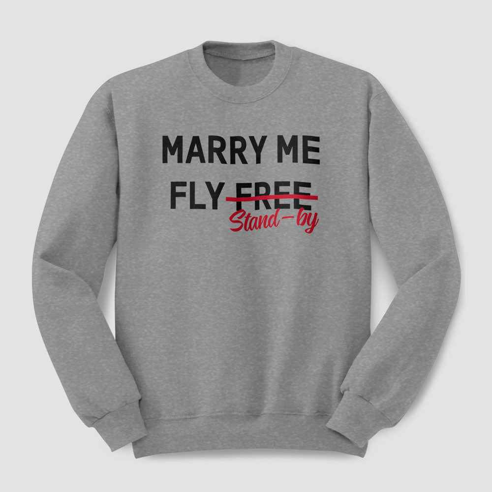 Marry Me - Sweatshirt