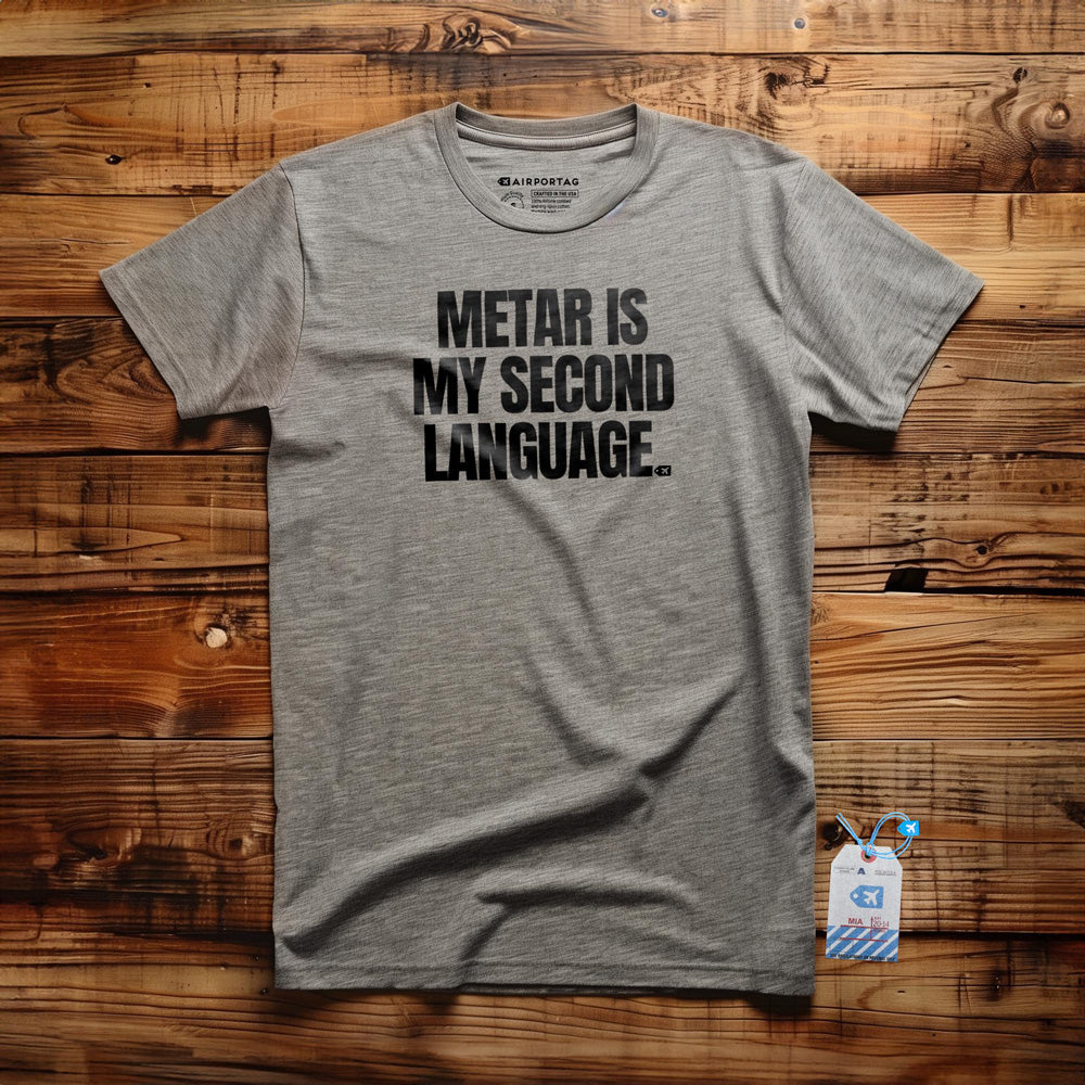 METAR Is My Second Language - T-Shirt - Athletic Heather