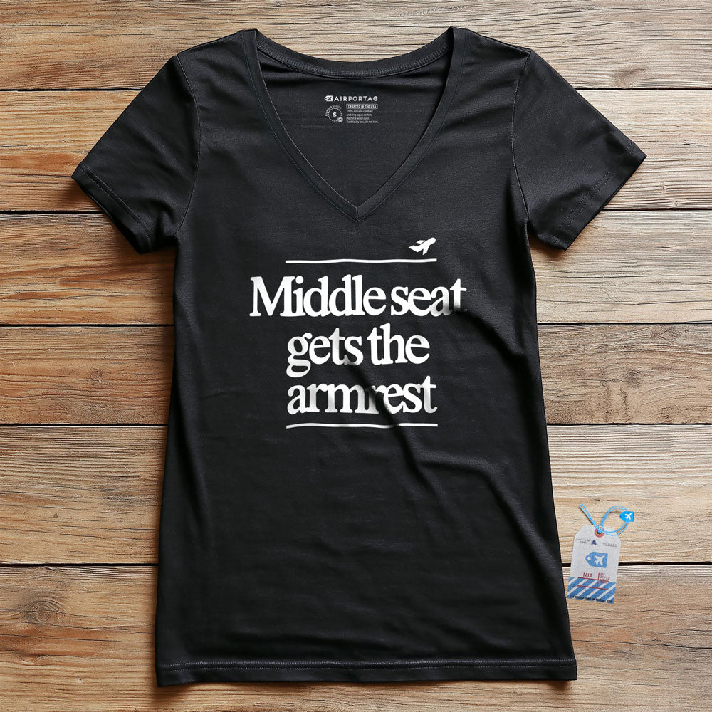 Middle Seat Gets The Armrest - Women's V-Neck T-Shirt