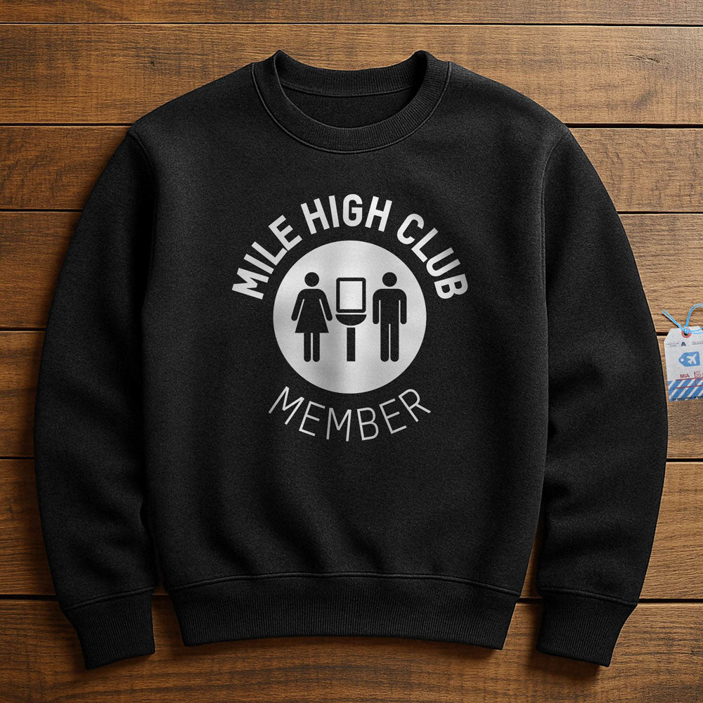 Mile High Club - Sweatshirt