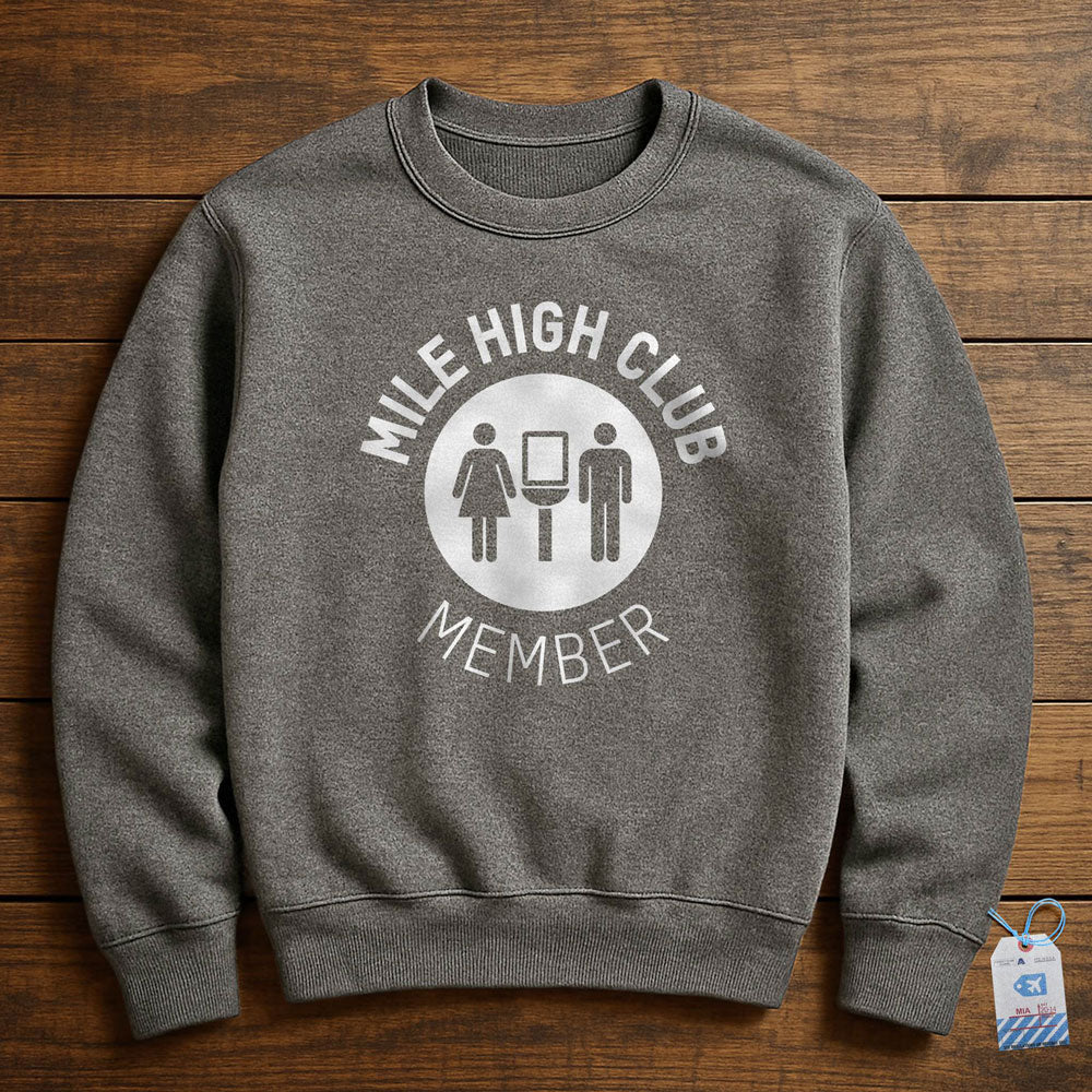 Mile High Club - Sweatshirt