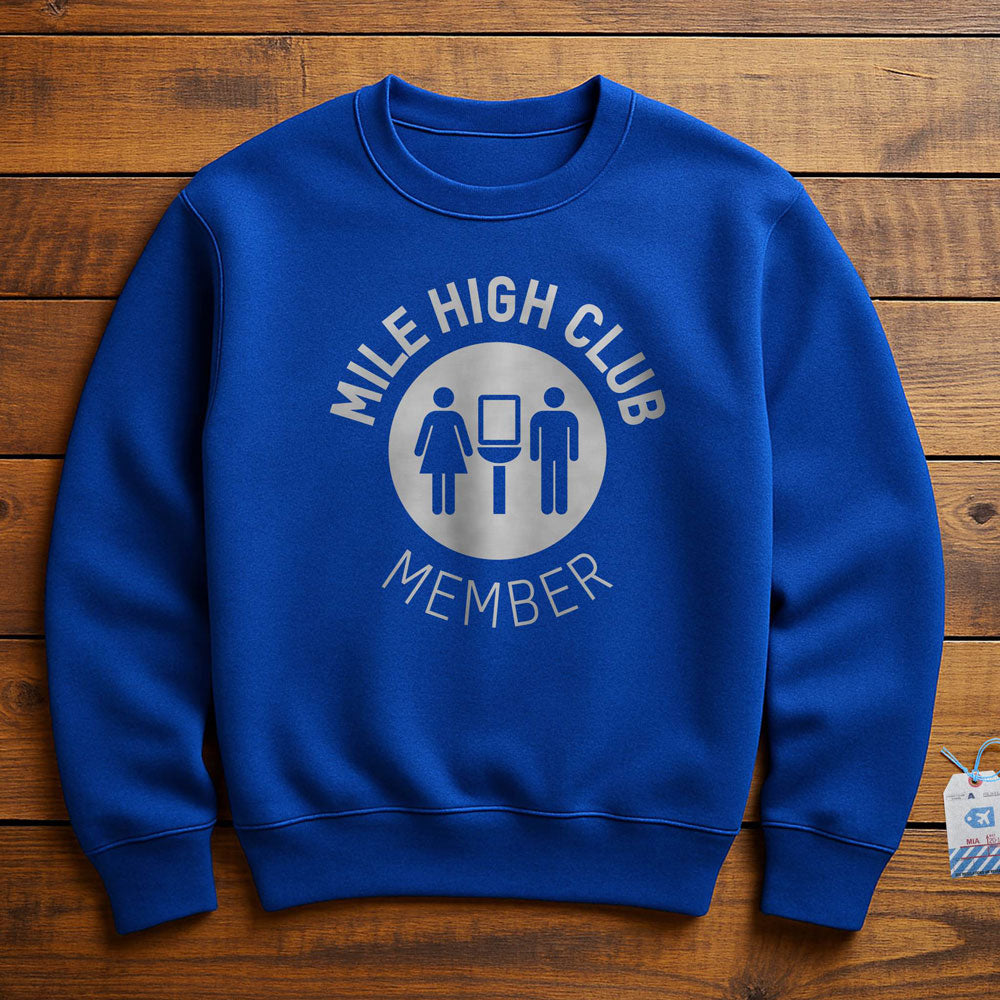 Mile High Club - Sweatshirt